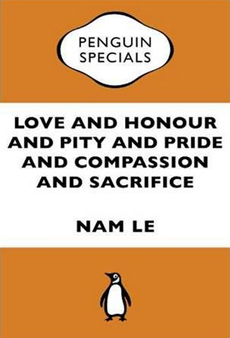 Love & Honour & Pity & Pride & Compassion & Sacrifice (Penguin E-book special)